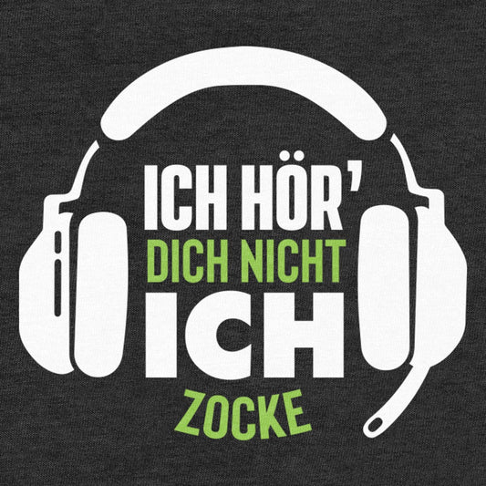 Ich Höre dich nicht ich zocke Frauenshirt Damen T-Shirt Slim Fit