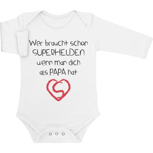 Wer braucht schon SUPERHELDEN wenn Man dich als Papa hat Baby Langarm Body