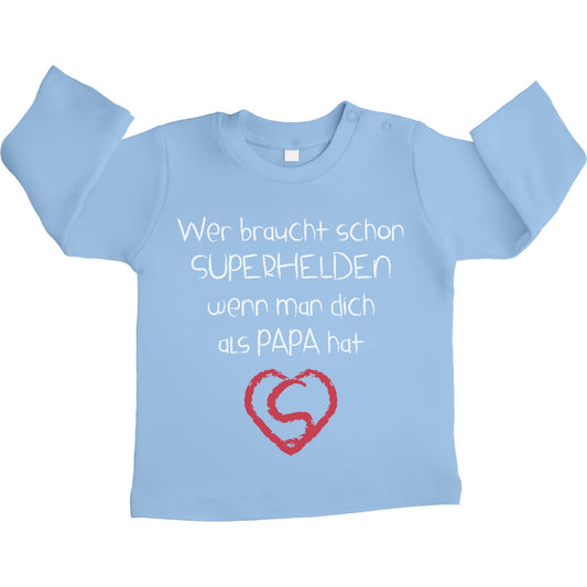 Wer Braucht SUPERHELDEN Wenn Man Dich Als Papa Hat Unisex Baby Langarmshirt Gr. 66-93