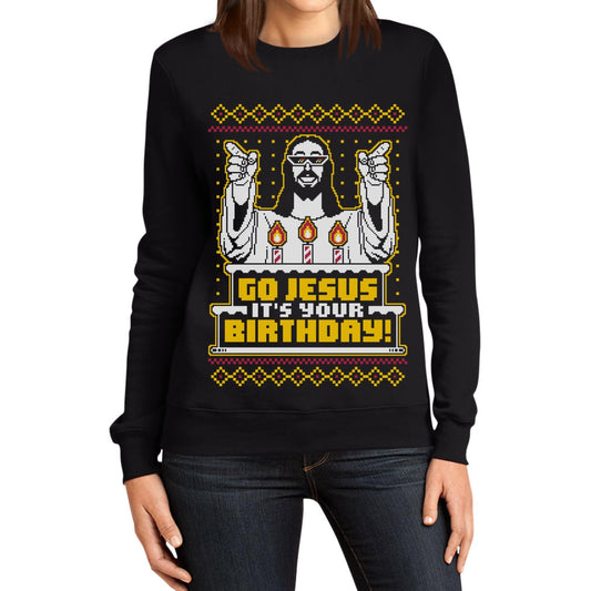 Weihnachtspullover Damen - Go Jesus It's Your Birthday Frauen Sweatshirt