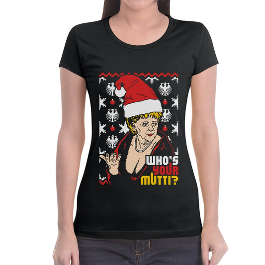 Weihnachten Ugly Christmas Angie Who's Your Mutti Damen T-Shirt Slim Fit