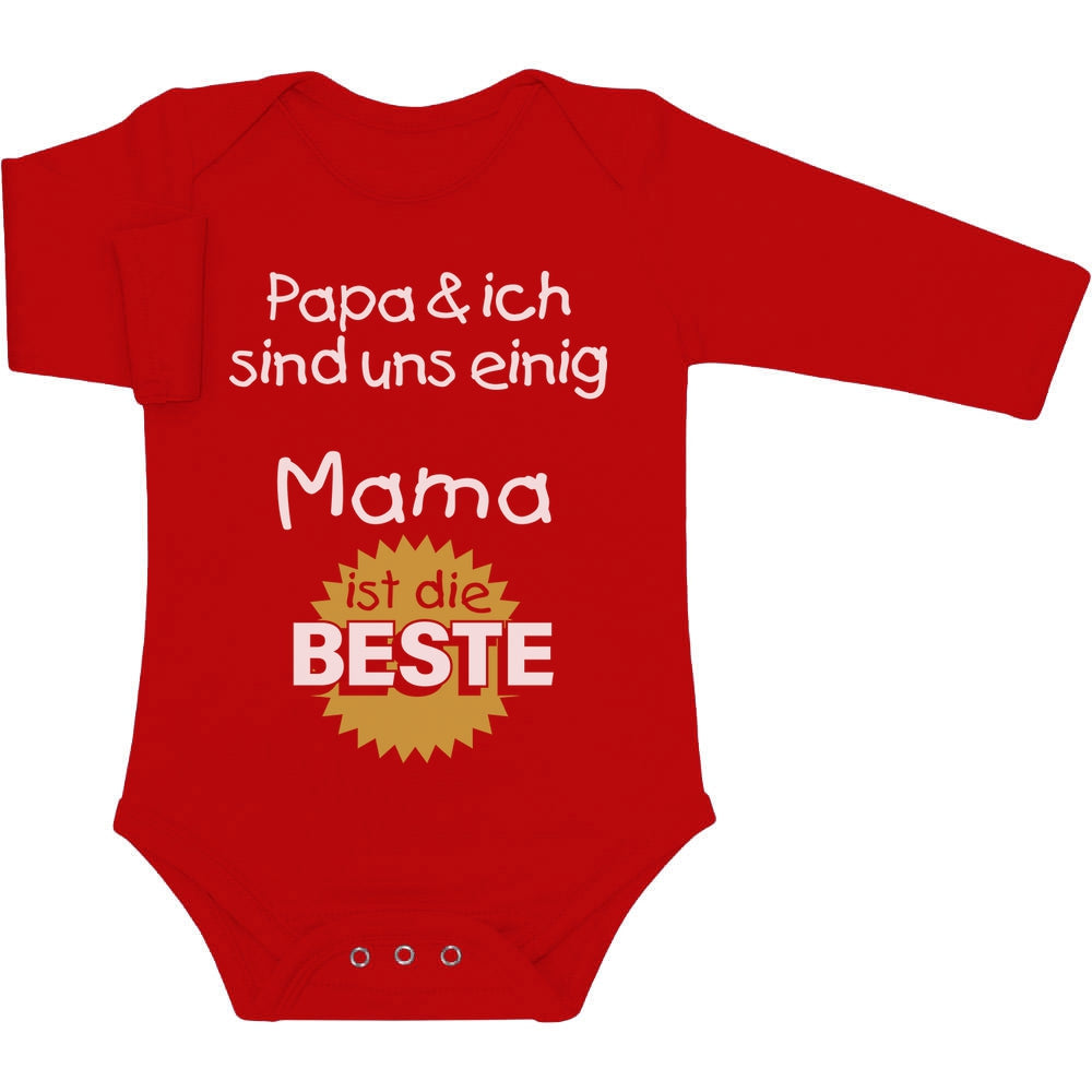 Mutter Geschenk - Papa & ich sind uns einig Mama ist die Beste Baby Langarm Body
