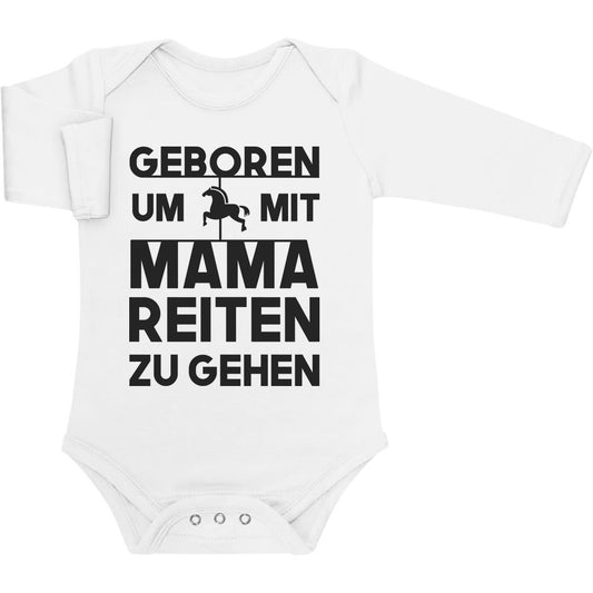 Geboren Um Mit Mama Reiten Zu Gehen Baby Langarm Body